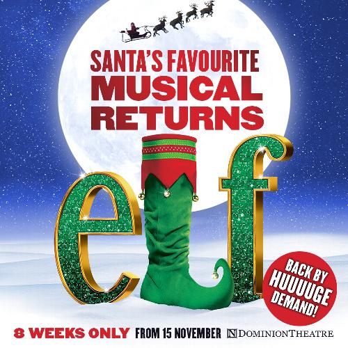 Elf is back - News The musical will return for Christmas