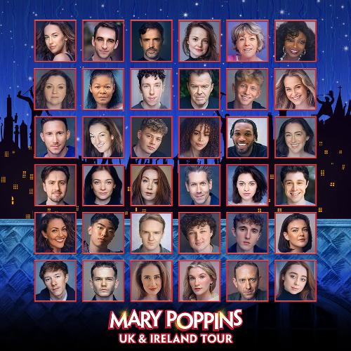 Mary Poppins UK Tour - News The cast has been announced