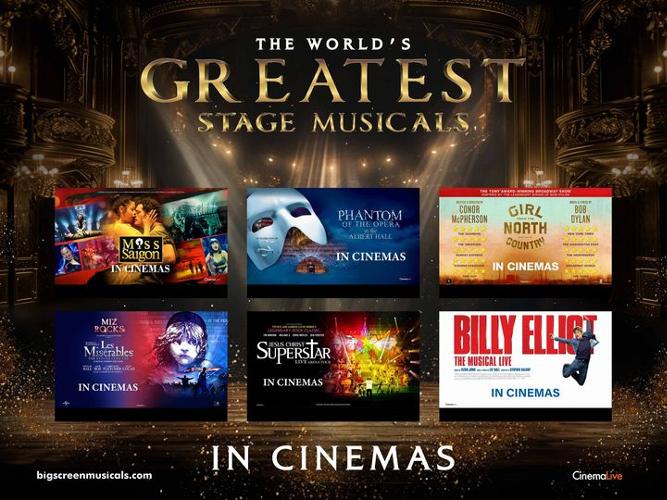 World's Greatest Stage Musicals In Cinemas - News Musicals on the big screen this Autumn!