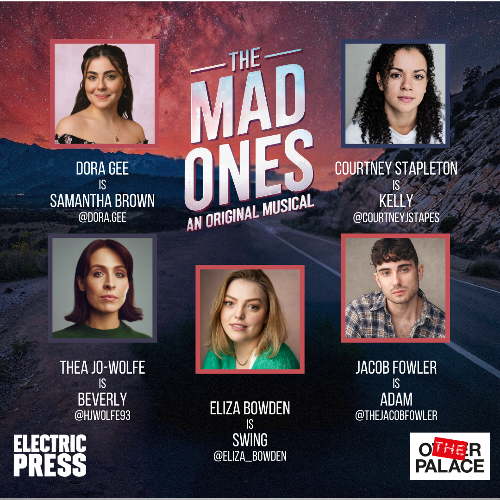 The Mad Ones - News The pop musical transfers to The Other Palace Studio